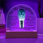 To My Daughter - Old Lion Acrylic Plaque