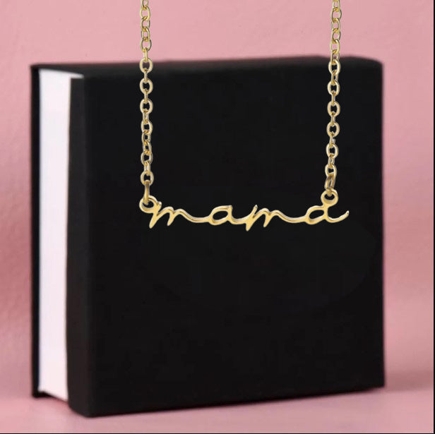 "MAMA" Signature Name Necklace Gift For Mother's Day, Birthday, Christmas
