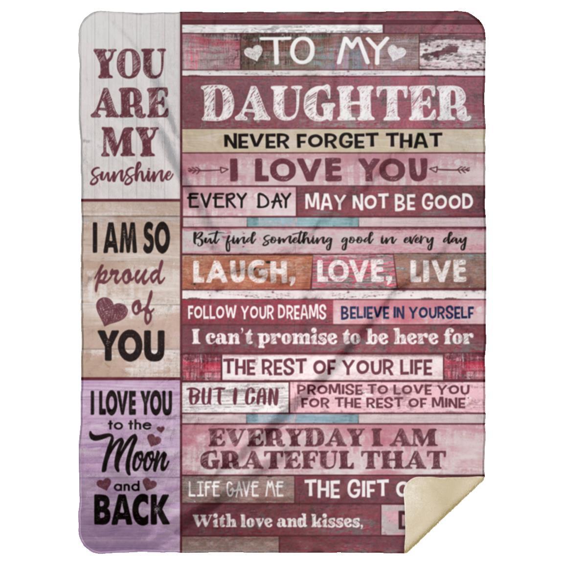 To My Daughter Cozy Plush Blanket Never Forget I Love You - Love Dad