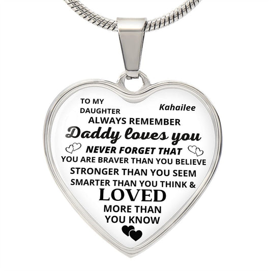 To my Daughter Heart Personalized love Dad | Braver Stronger Smarter