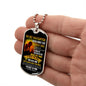 TO MY DAUGHTER NEVER FORGET DOG TAG 2023 LIMITED EDITION