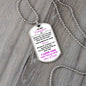 To My Daughter | Dog Tag | Near or Far Love Dad