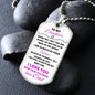 To My Daughter | Dog Tag | Near or Far Love Dad