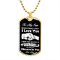 To My Son | Never Forget That I Love You Dog Tag Chain