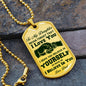 To My Daughter | Never forget That I love you DOG TAG