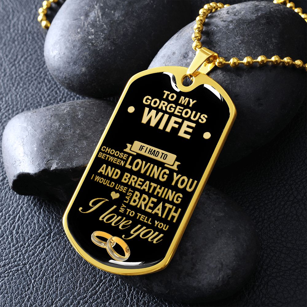 To My Gorgeous Wife | Personalized Dog Tag