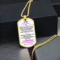 To My Daughter | Dog Tag | Near or Far Love Dad