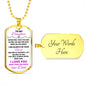 To My Daughter | Dog Tag | Near or Far Love Dad