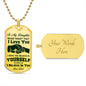 To My Daughter | Never forget That I love you DOG TAG