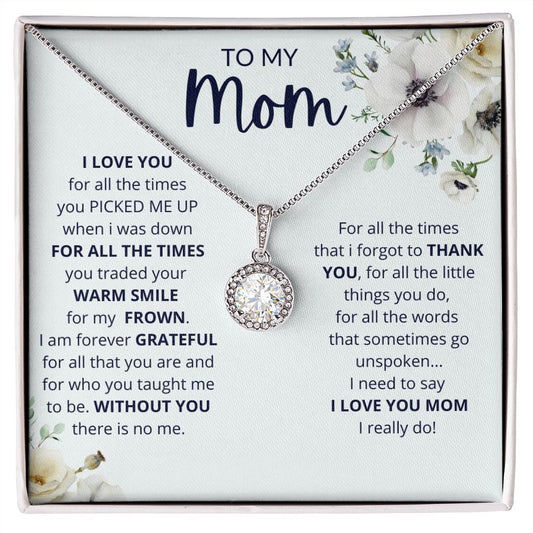 To My Mom | I Love You Always Forever Grateful