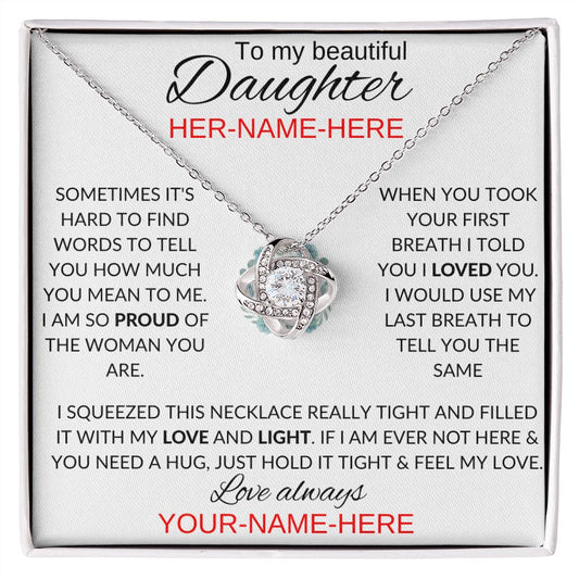 To my Beautiful Daughter | Love Knot Personalized | Limited Edition