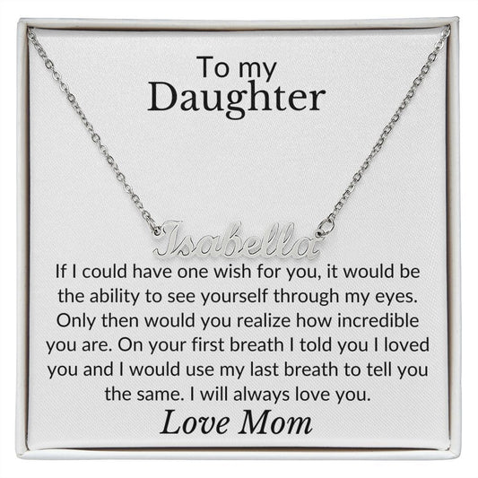 TO MY DAUGHTER | 8 letters | CUSTOM PERSONALIZED NAME NECKLACE | LOVE MOM