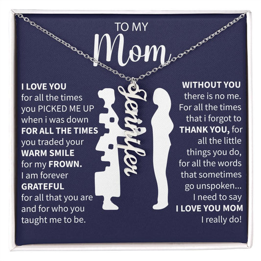 To My Mom | Personalized Name necklace - I Love You I Do!