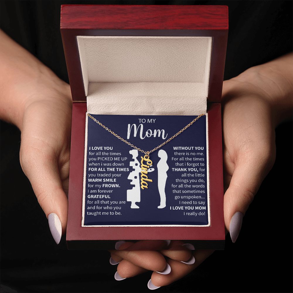 To My Mom | Personalized Name necklace - I Love You I Do!