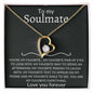 To my Soulmate | You're my favorite heart pendant