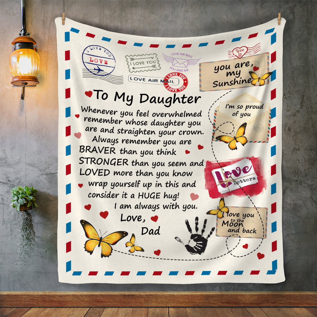 TO MY DAUGHTER | LETTER LOVE DAD - Free Shipping Queen Sized