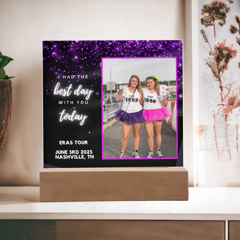 Personalized Taylor Swift ERAS TOUR Gift | Concert Tour Memory Photo, Had The Best Day With You , They Will Hold On To You, Concert City Date & Picture