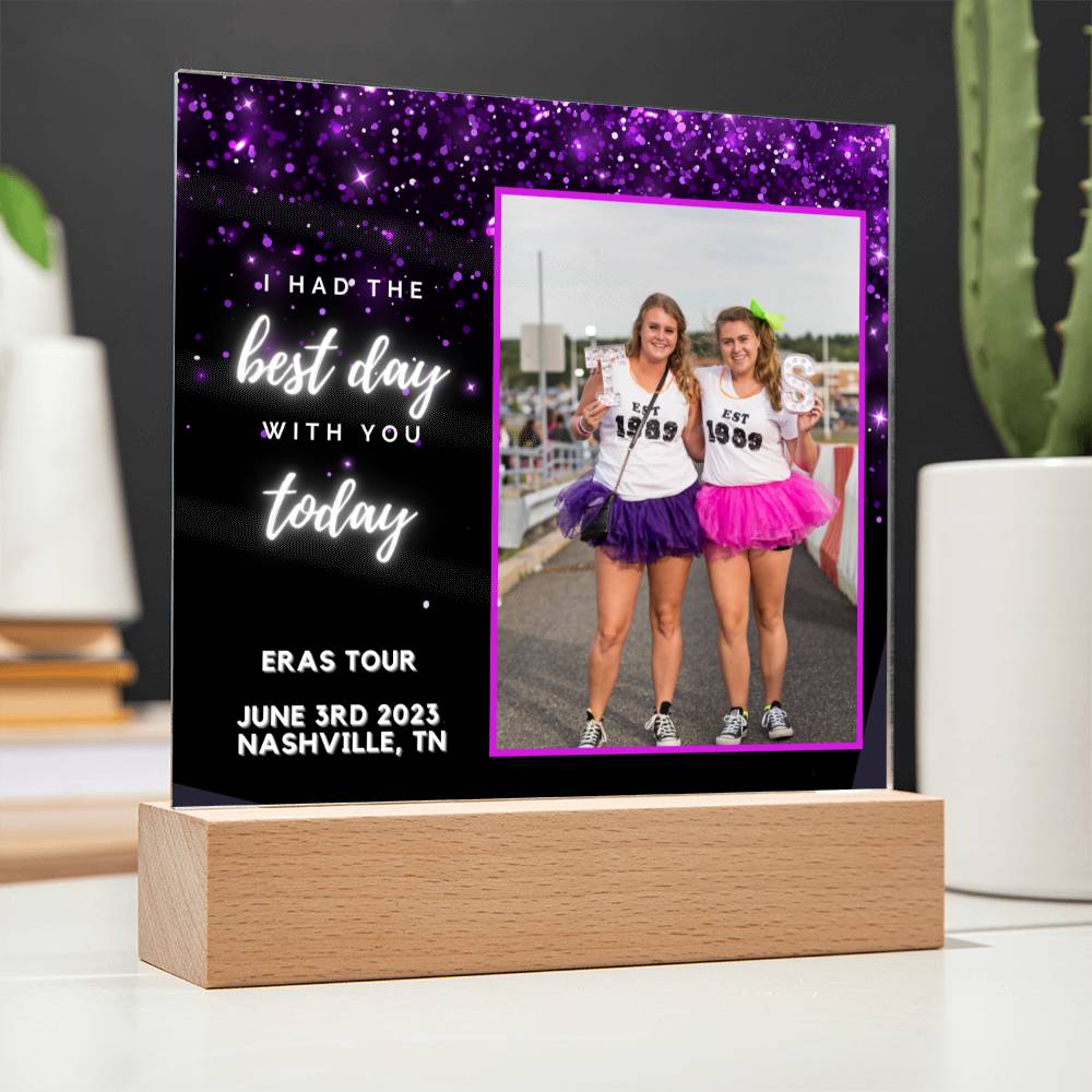 Personalized Taylor Swift ERAS TOUR Gift | Concert Tour Memory Photo, Had The Best Day With You , They Will Hold On To You, Concert City Date & Picture