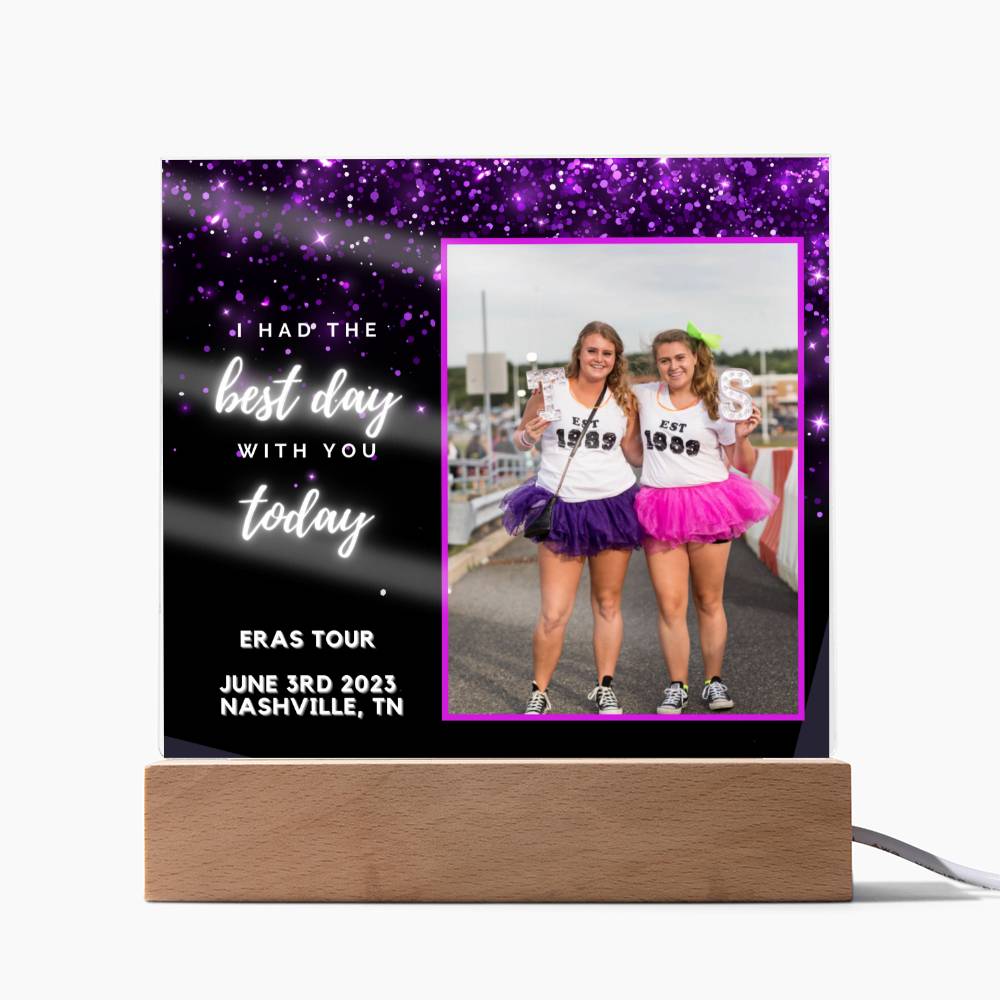 Personalized Taylor Swift ERAS TOUR Gift | Concert Tour Memory Photo, Had The Best Day With You , They Will Hold On To You, Concert City Date & Picture