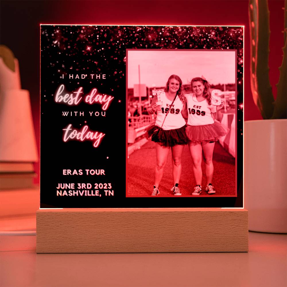 Personalized Taylor Swift ERAS TOUR Gift | Concert Tour Memory Photo, Had The Best Day With You , They Will Hold On To You, Concert City Date & Picture