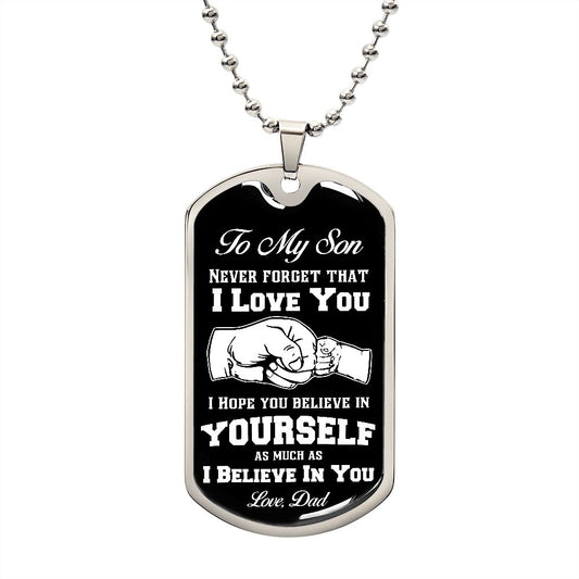 To My Son | Never Forget That I Love You Dog Tag Chain