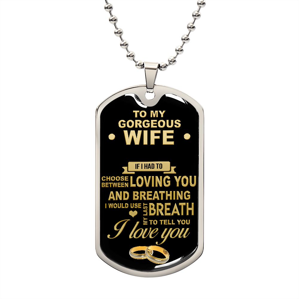 To My Gorgeous Wife | Personalized Dog Tag