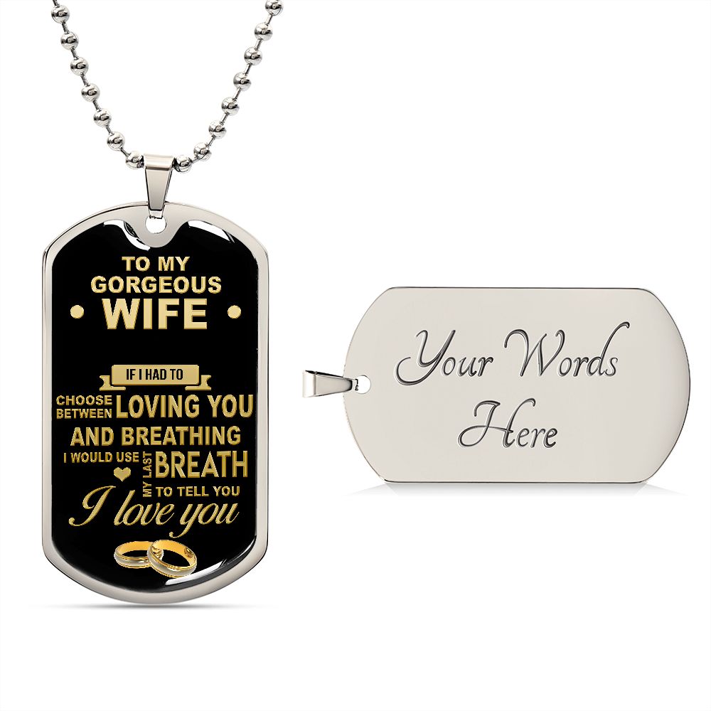 To My Gorgeous Wife | Personalized Dog Tag