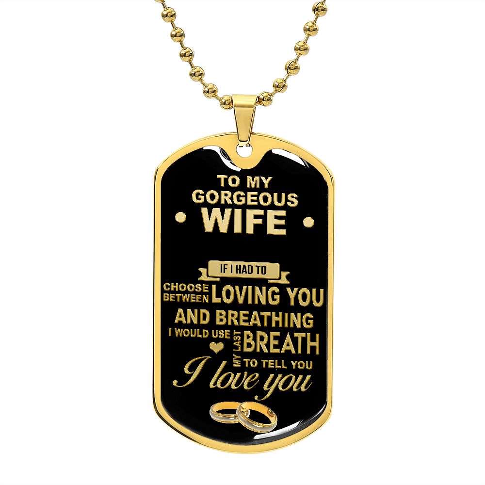 To My Gorgeous Wife | Personalized Dog Tag