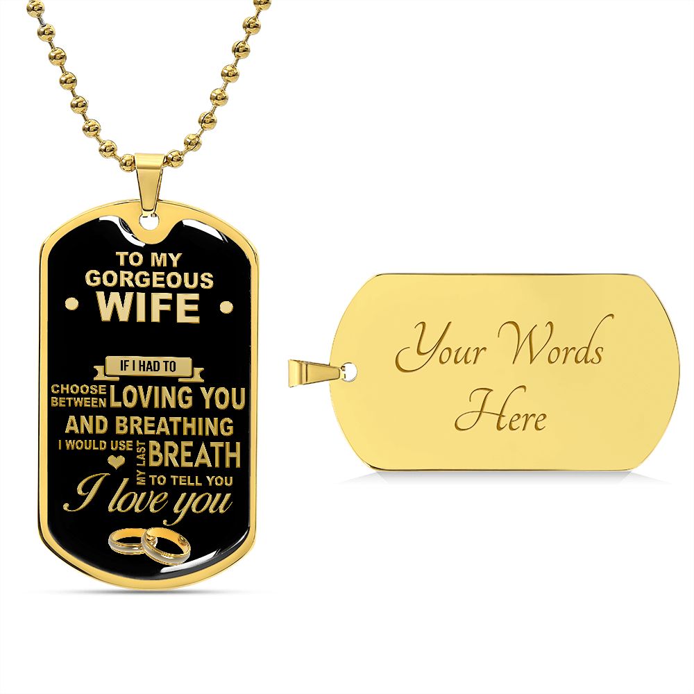 To My Gorgeous Wife | Personalized Dog Tag