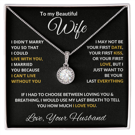 TO MY BEAUTIFUL WIFE - love you until my last breath