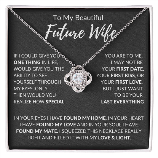 To My Beautiful Future Wife | Always and Forever I will Love You
