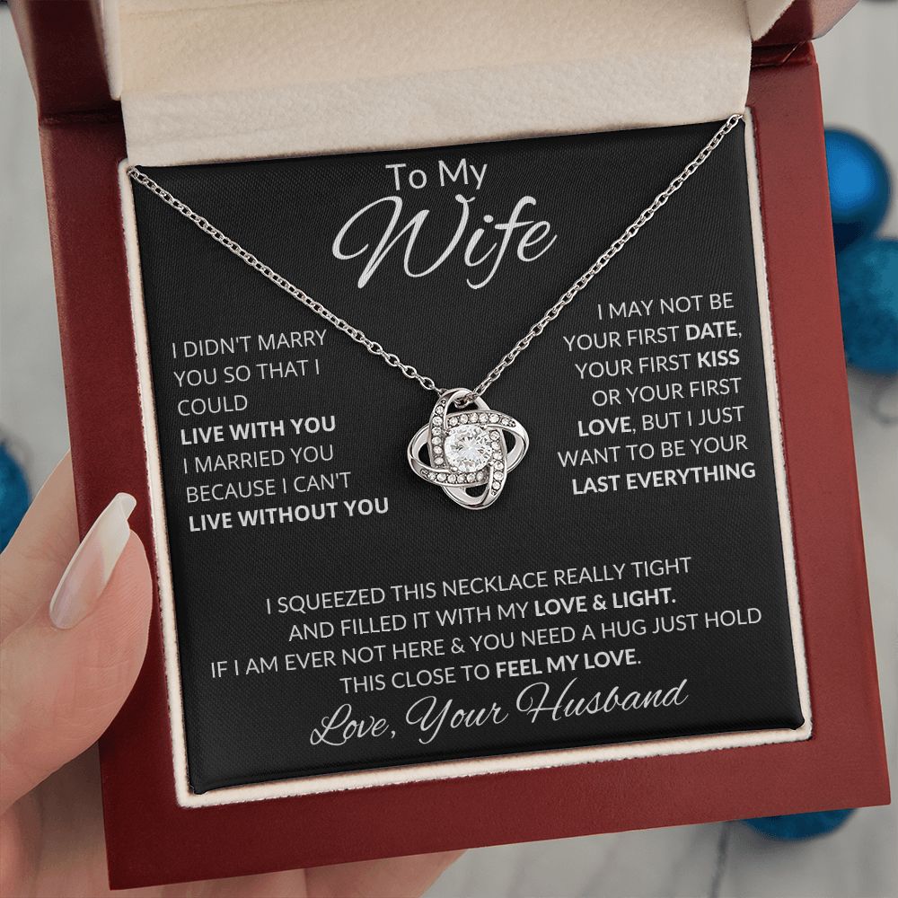 To My Wife - I want to be your last everything