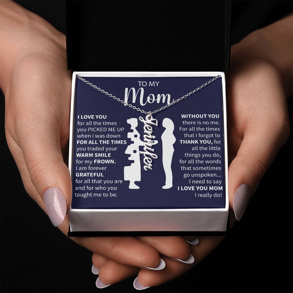 To My Mom | Personalized Name necklace - I Love You I Do!