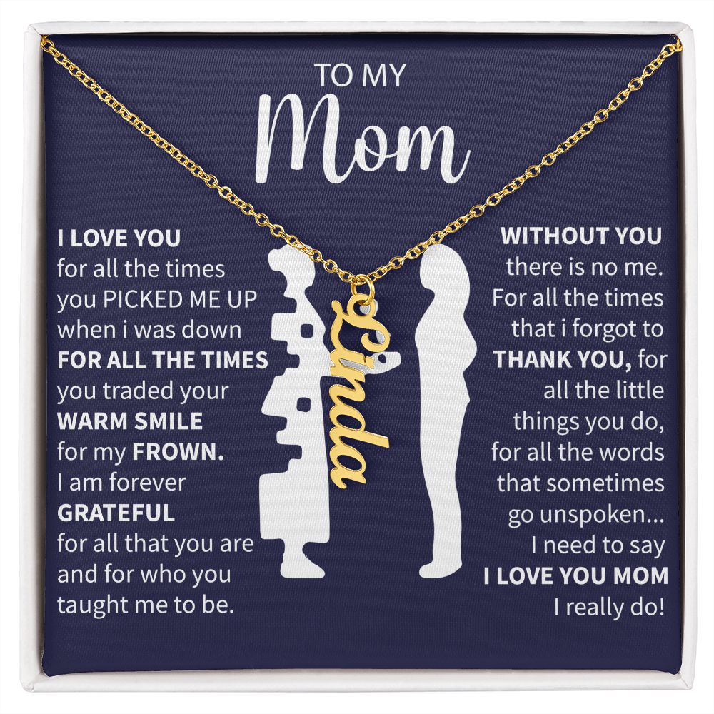 To My Mom | Personalized Name necklace - I Love You I Do!