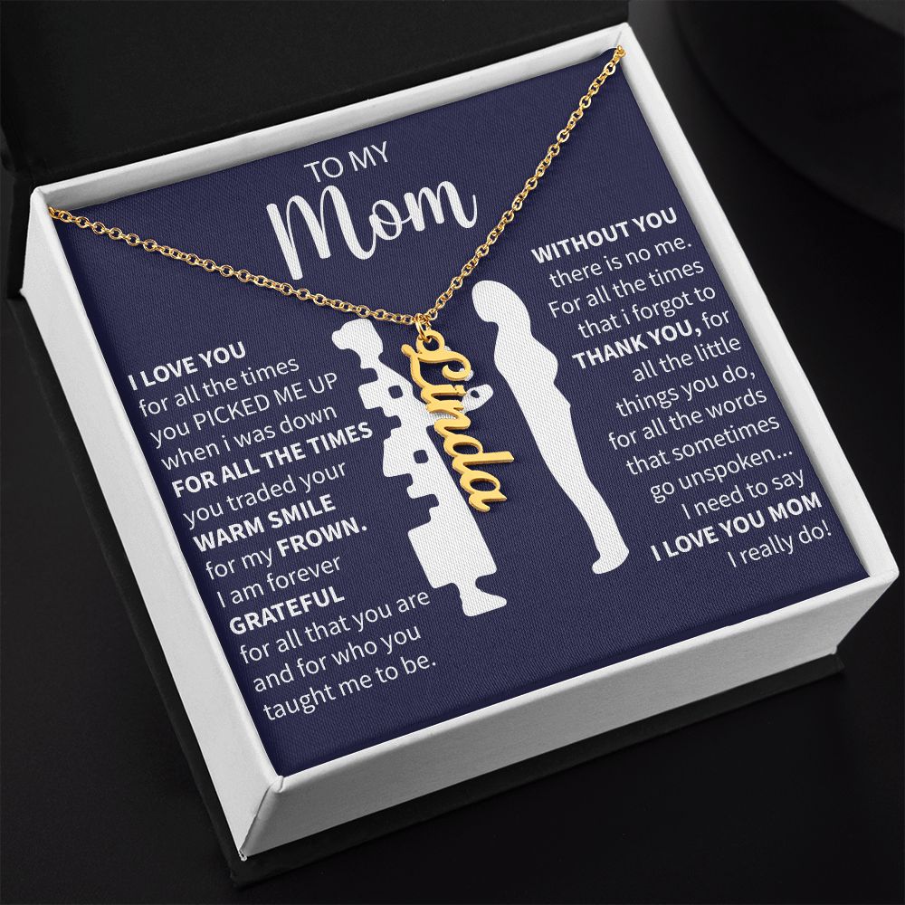 To My Mom | Personalized Name necklace - I Love You I Do!