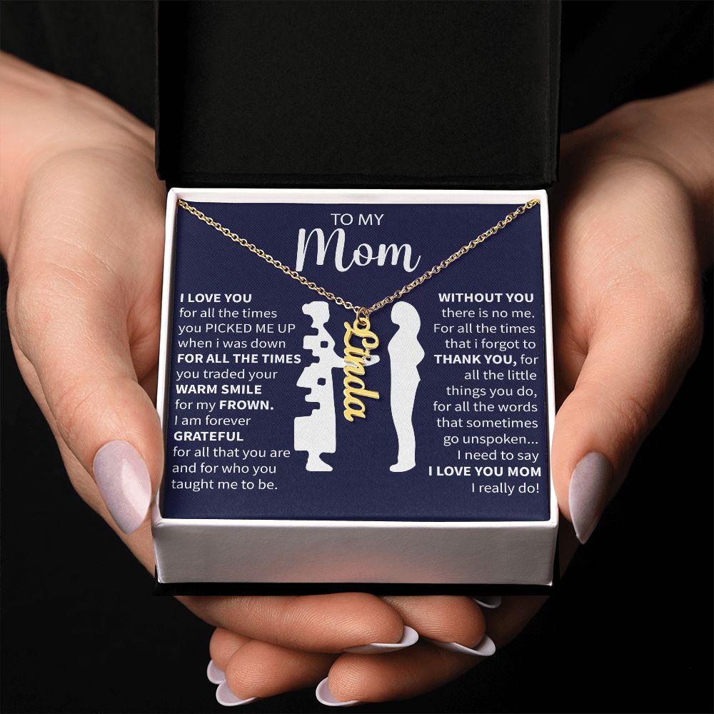 To My Mom | Personalized Name necklace - I Love You I Do!