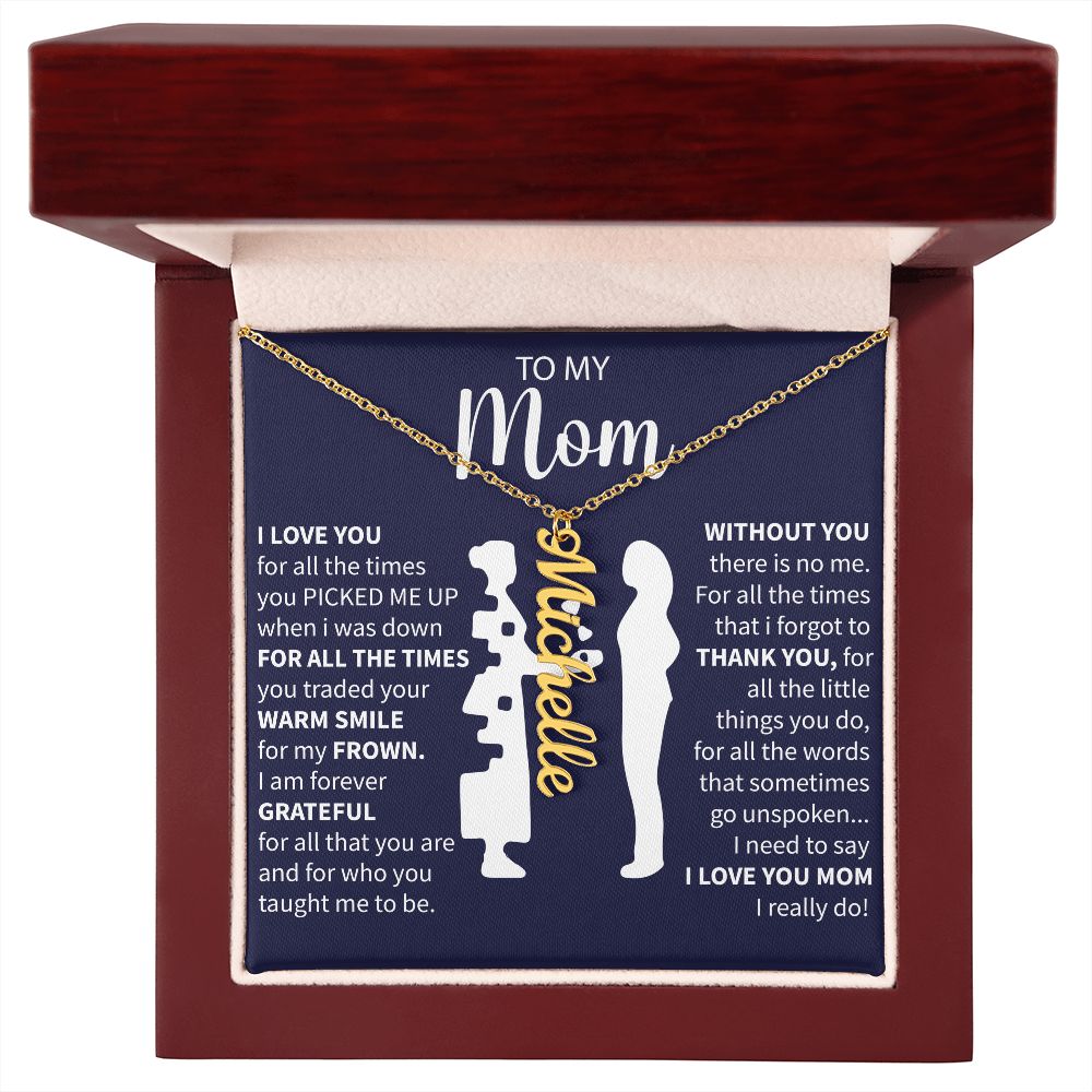 To My Mom | Personalized Name necklace - I Love You I Do!