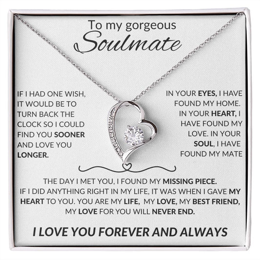 TO MY GORGEOUS SOULMATE | HEART FOREVER & ALWAYS | WHITE (🇺🇸 USA MADE)